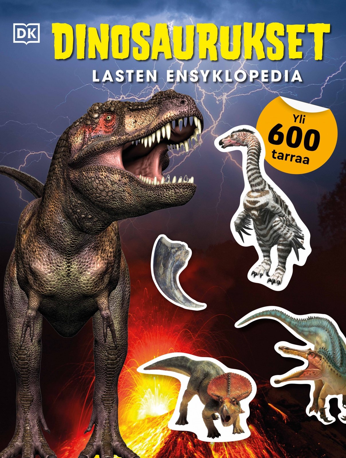 Dinosaurukset – Lasten ensyklopedia Dinosaurukset – Lasten ensyklopedia Suomen vanhin kirjakauppa - Vuodesta 1899