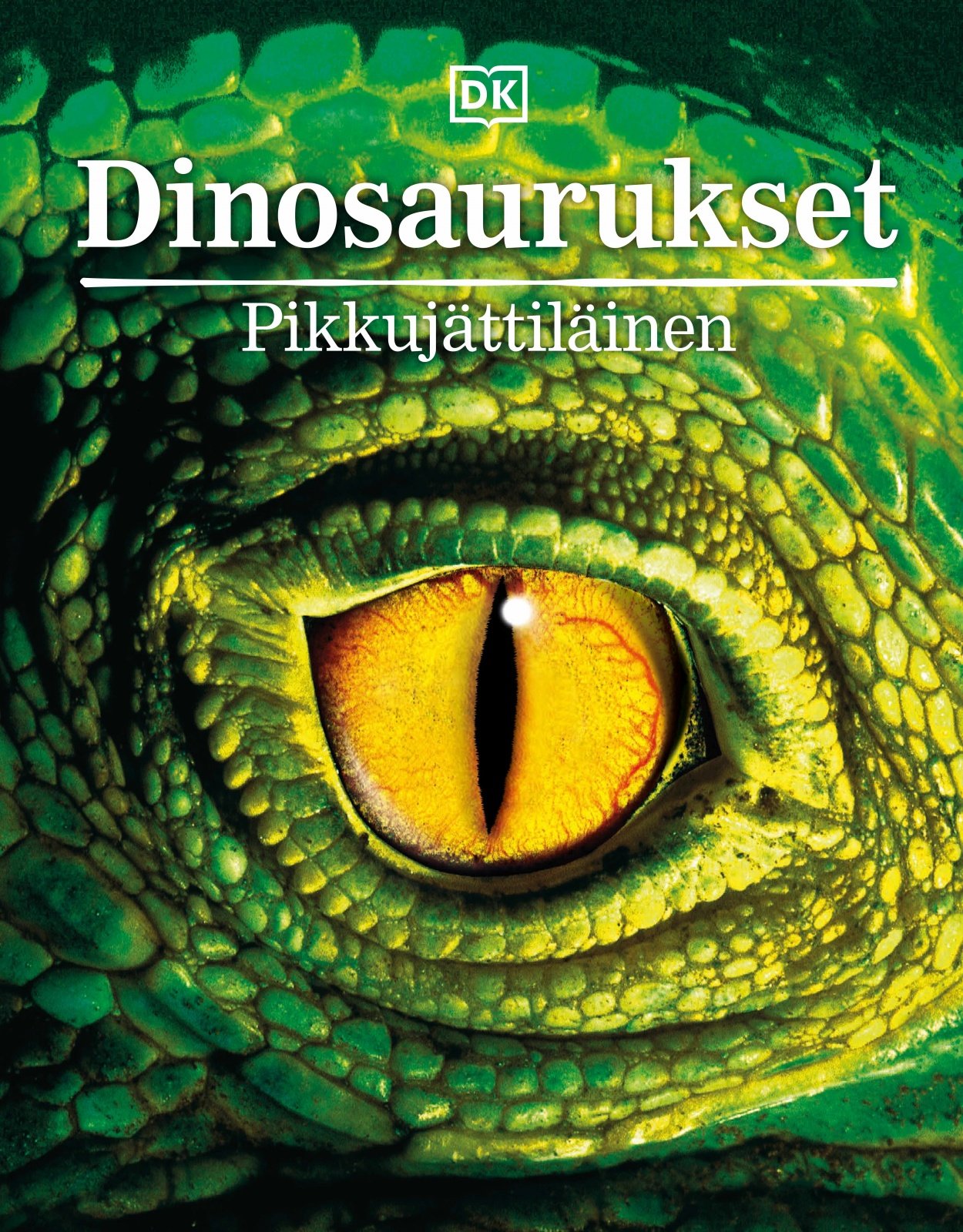 Dinosaurukset – Pikkujättiläinen Dinosaurukset – Pikkujättiläinen Suomen vanhin kirjakauppa - Vuodesta 1899