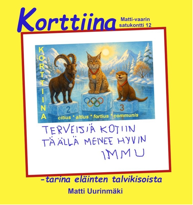 Korttiina : tarina eläinten talvikisoista Korttiina : tarina eläinten talvikisoista Suomen vanhin kirjakauppa - Vuodesta 1899