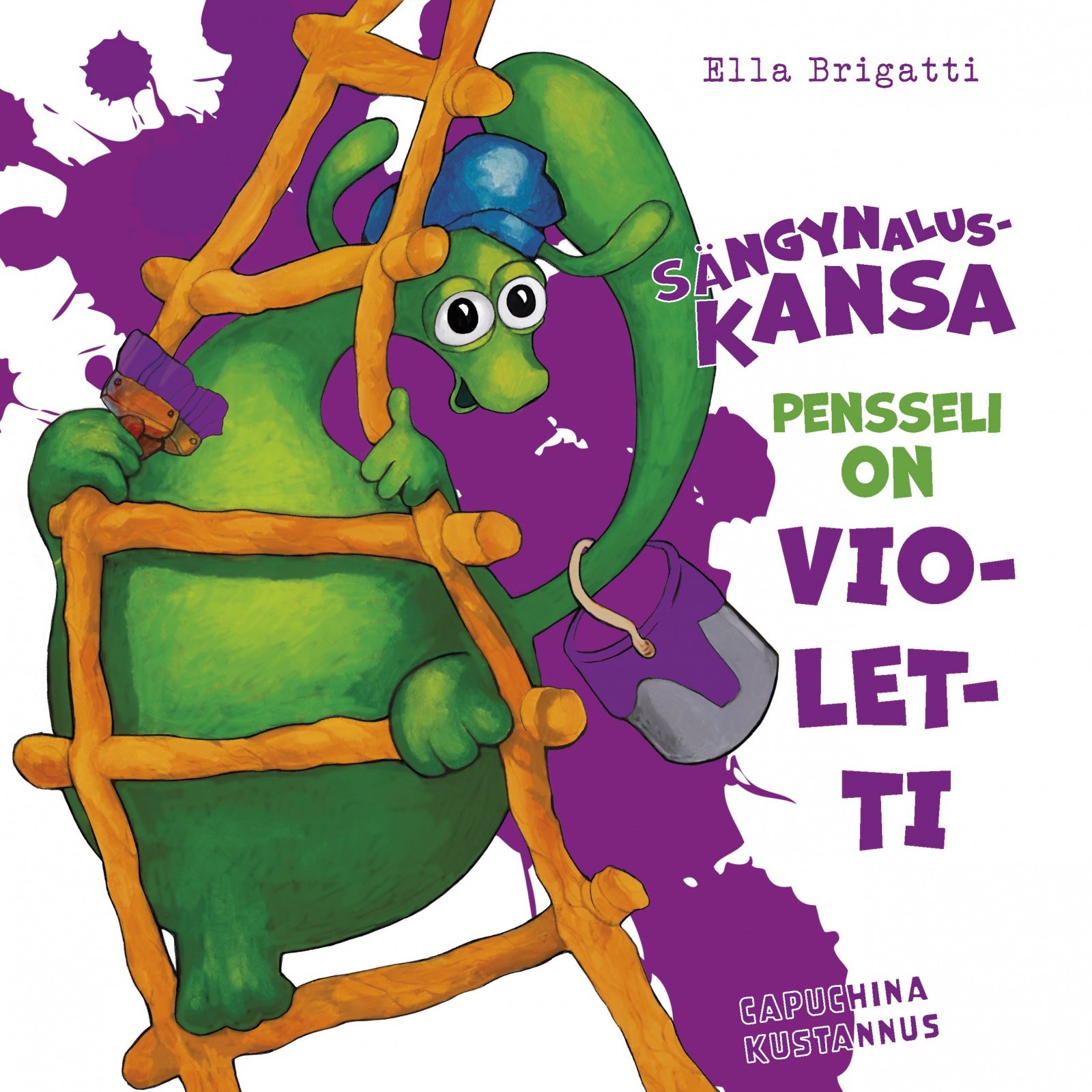 Sängynaluskansa Pensseli on violetti Sängynaluskansa Pensseli on violetti Suomen vanhin kirjakauppa - Vuodesta 1899