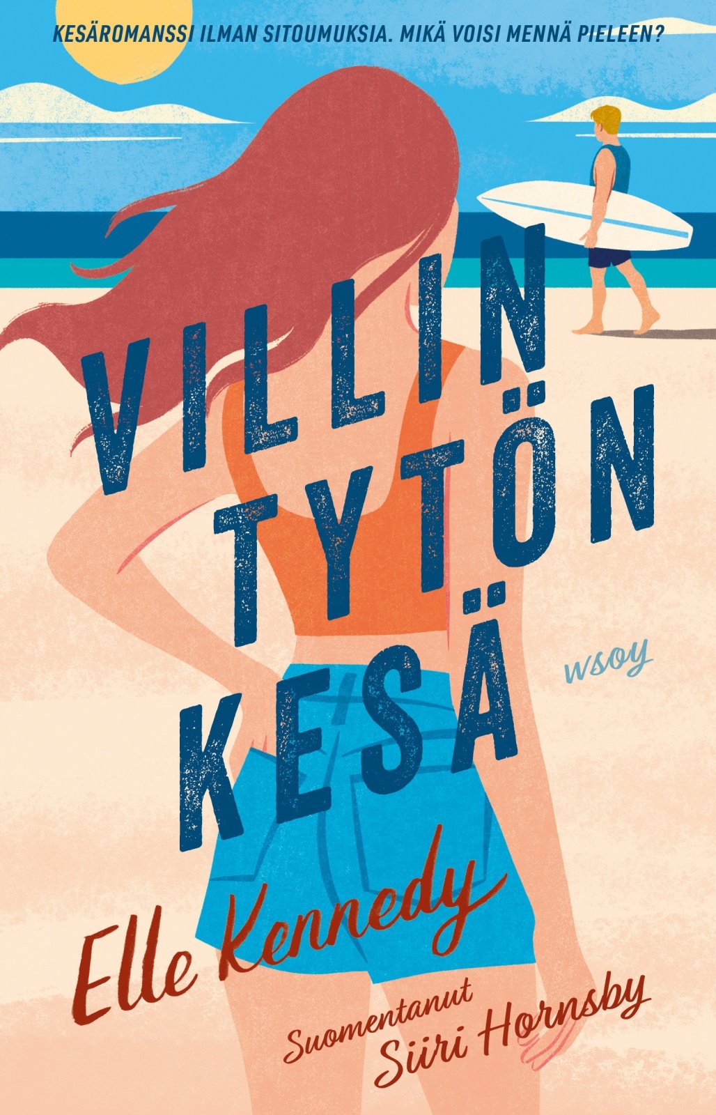 Villin tytön kesä Villin tytön kesä Suomen vanhin kirjakauppa - Vuodesta 1899