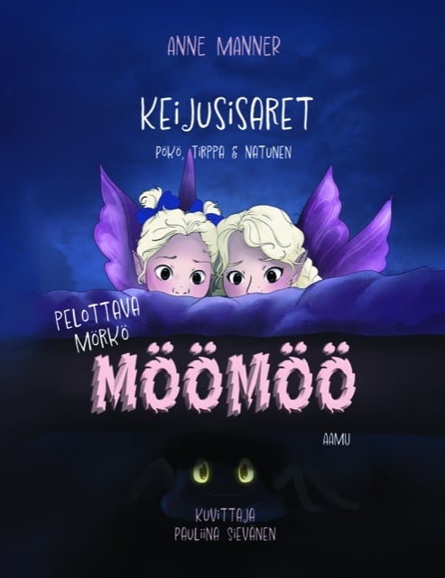 Pelottava Mörkö Möömöö : Keijusisaret Pökö, Tirppa ja Natunen Suomen vanhin kirjakauppa - Vuodesta 1899