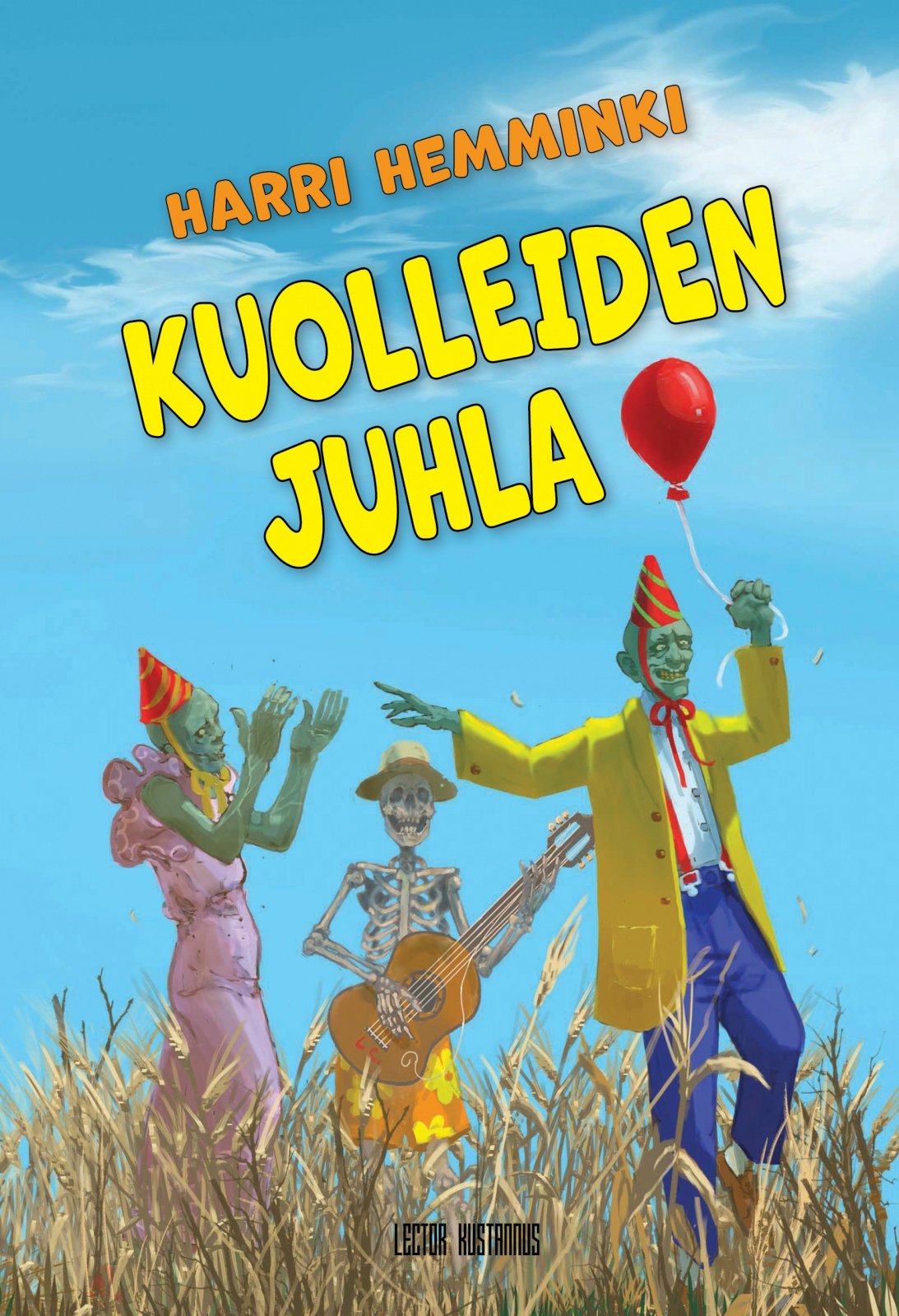 Kuolleiden juhla : novellikokoelma Kuolleiden juhla : novellikokoelma Suomen vanhin kirjakauppa - Vuodesta 1899