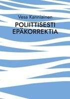 Poliittisesti epäkorrektia Suomen vanhin kirjakauppa - Vuodesta 1899