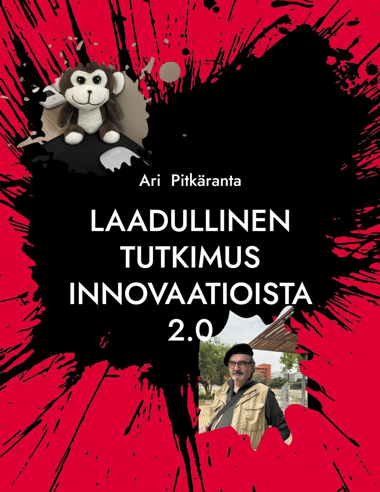 Laadullinen tutkimus innovaatioista 2.0 : innovaatioiden suunnittelututkimus Laadullinen tutkimus innovaatioista 2.0 : innovaatioiden suunnittelututkimus Suomen vanhin kirjakauppa - Vuodesta 1899