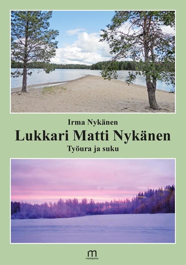 Lukkari Matti Nykänen : Työura ja suku Lukkari Matti Nykänen : Työura ja suku Suomen vanhin kirjakauppa - Vuodesta 1899