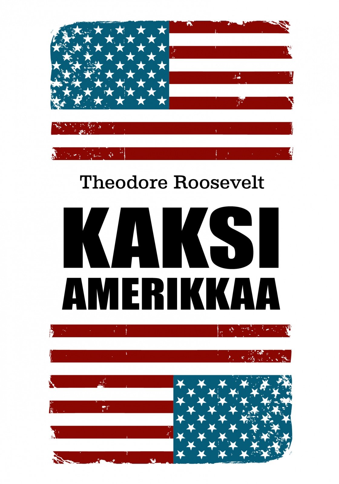 Kaksi Amerikkaa Kaksi Amerikkaa Suomen vanhin kirjakauppa - Vuodesta 1899
