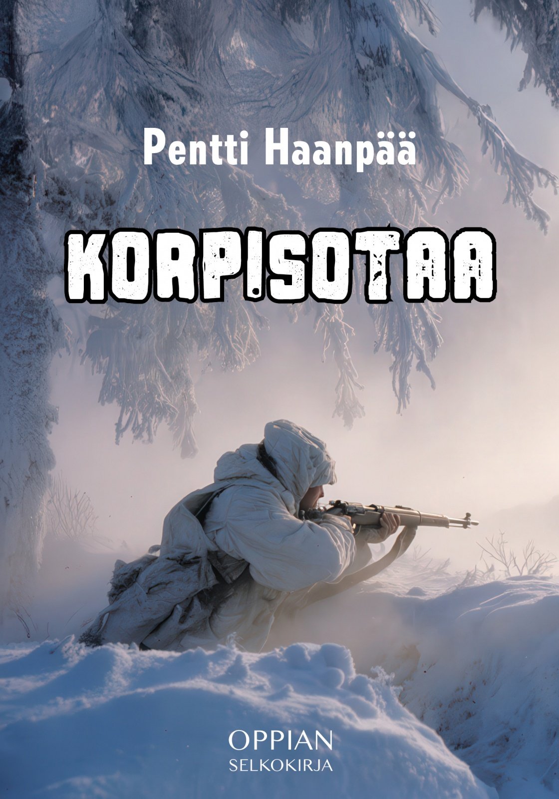 Korpisotaa (selkokirja) Korpisotaa (selkokirja) Suomen vanhin kirjakauppa - Vuodesta 1899