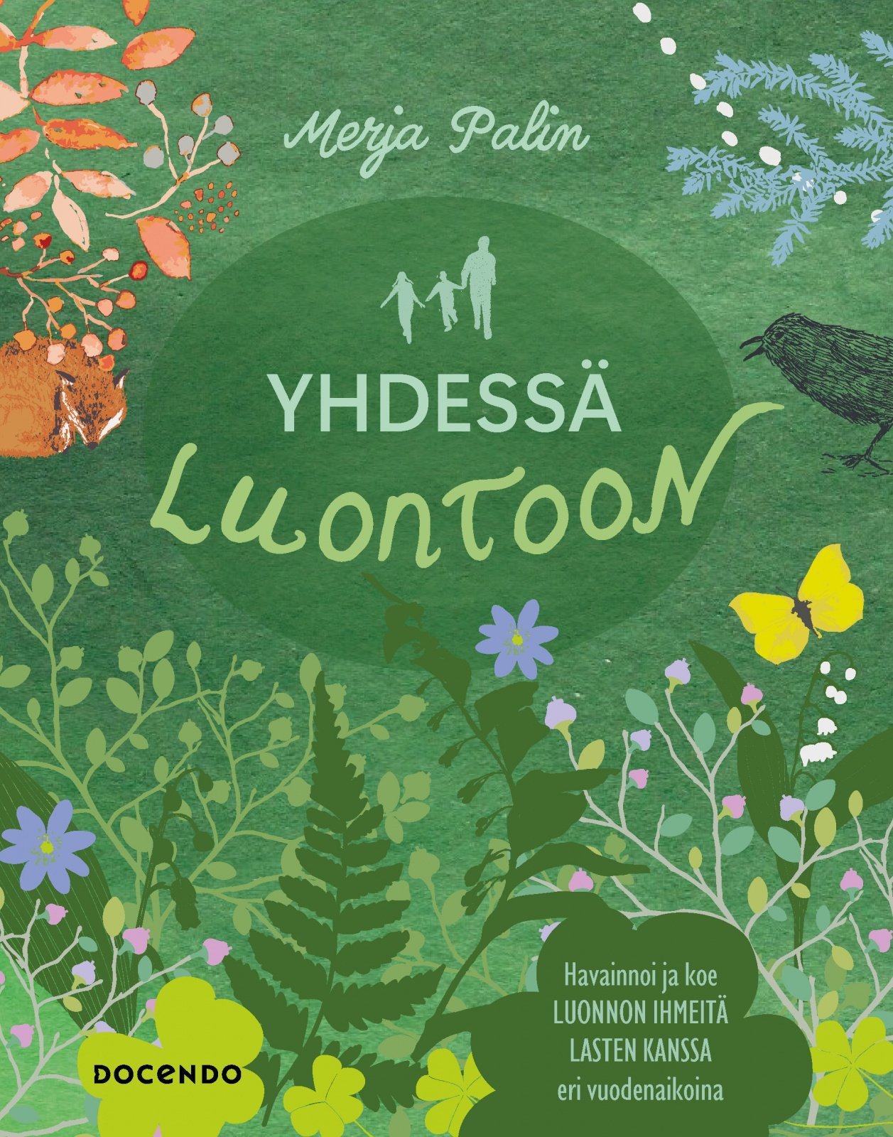 Yhdessä luontoon Yhdessä luontoon Suomen vanhin kirjakauppa - Vuodesta 1899