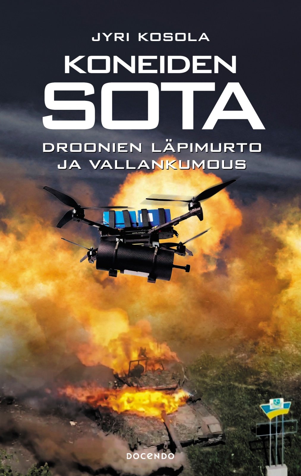 Koneiden sota : droonien läpimurto ja vallankumous Suomen vanhin kirjakauppa - Vuodesta 1899