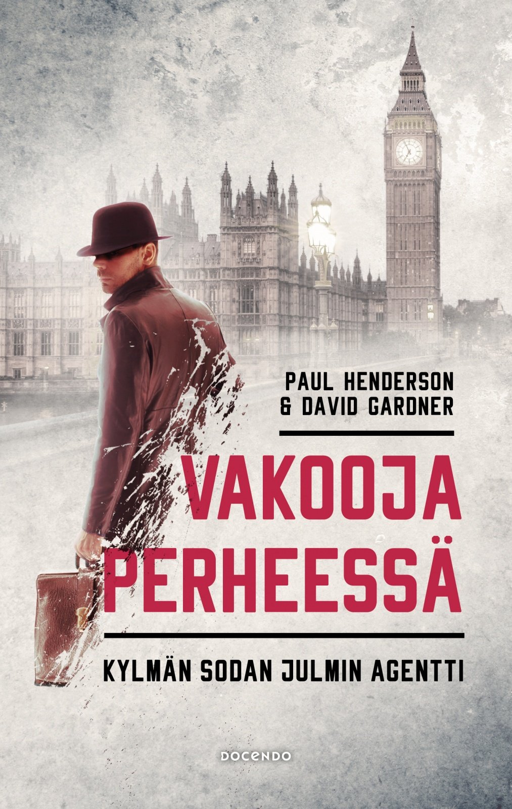 Vakooja perheessä : Kylmän sodan julmin agentti Suomen vanhin kirjakauppa - Vuodesta 1899