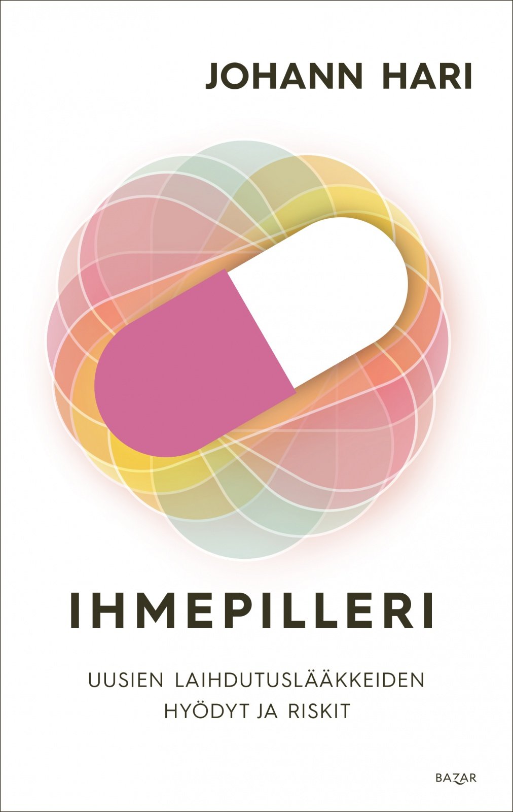 Ihmepilleri : uusien laihdutuslääkkeiden hyödyt ja riskit Ihmepilleri : uusien laihdutuslääkkeiden hyödyt ja riskit Suomen vanhin kirjakauppa - Vuodesta 1899