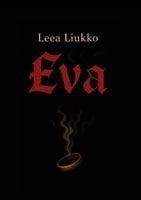 Näytelmä Eva Näytelmä Eva Suomen vanhin kirjakauppa - Vuodesta 1899