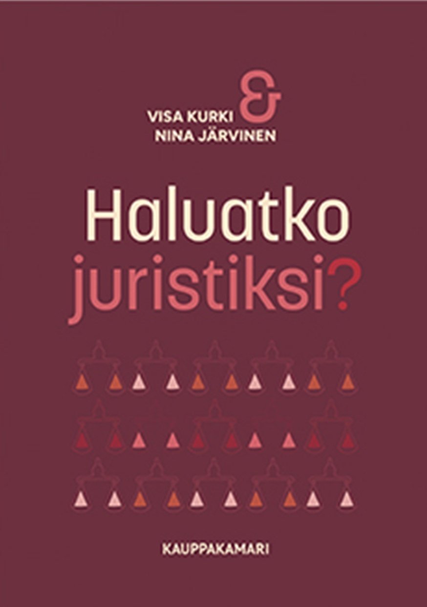 Haluatko juristiksi? Haluatko juristiksi? Suomen vanhin kirjakauppa - Vuodesta 1899