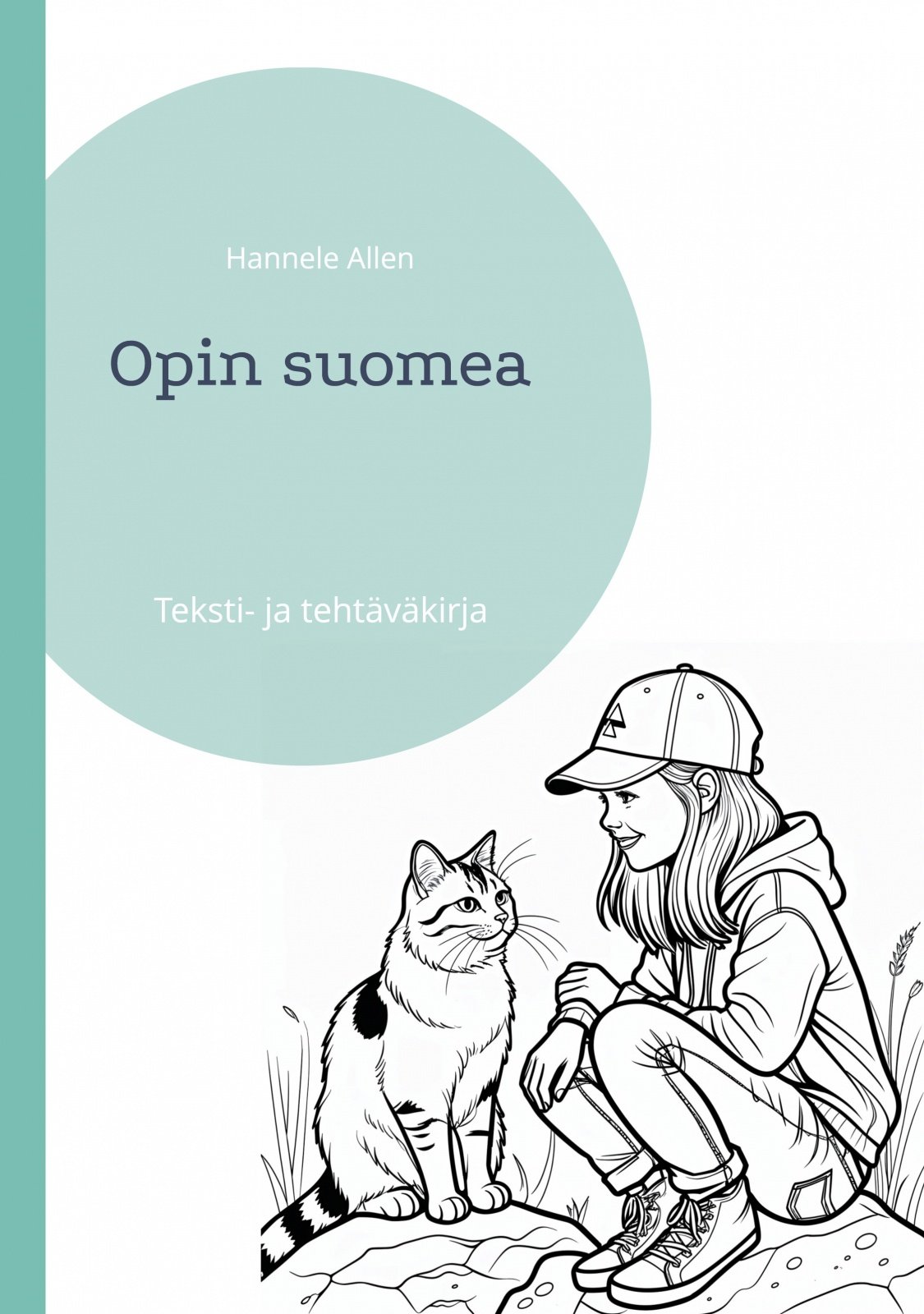Opin suomea : teksti- ja tehtäväkirja Suomen vanhin kirjakauppa - Vuodesta 1899