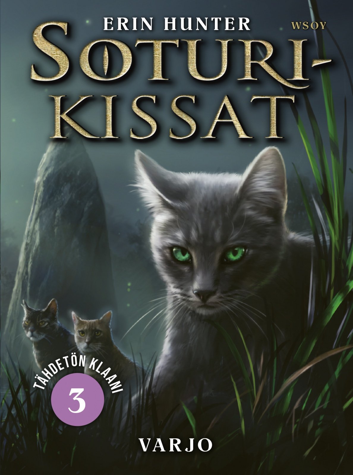 Soturikissat : Tähdetön klaani 3 : Varjo Suomen vanhin kirjakauppa - Vuodesta 1899