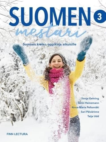 Suomen mestari 3 Uudistettu : Suomen kielen oppikirja aikuisille Suomen mestari 3 Uudistettu : Suomen kielen oppikirja aikuisille Suomen vanhin kirjakauppa - Vuodesta 1899