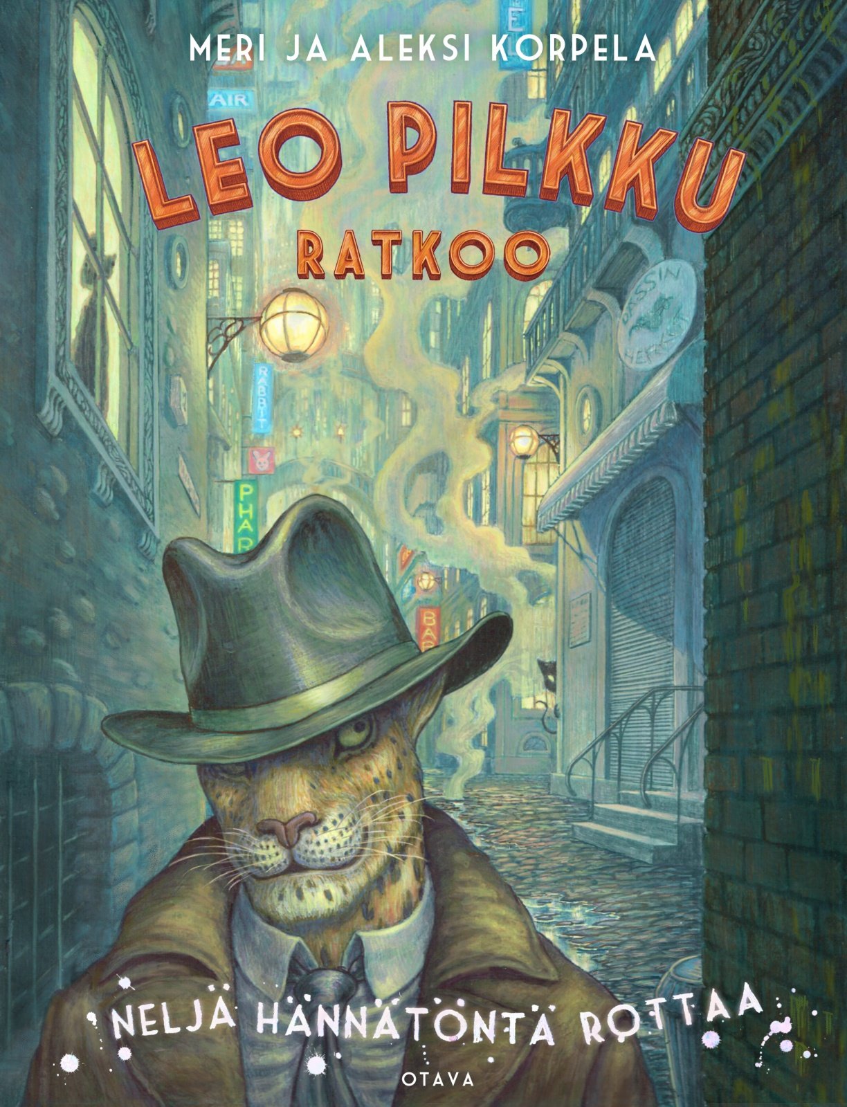 Leo Pilkku ratkoo – Neljä hännätöntä rottaa Suomen vanhin kirjakauppa - Vuodesta 1899