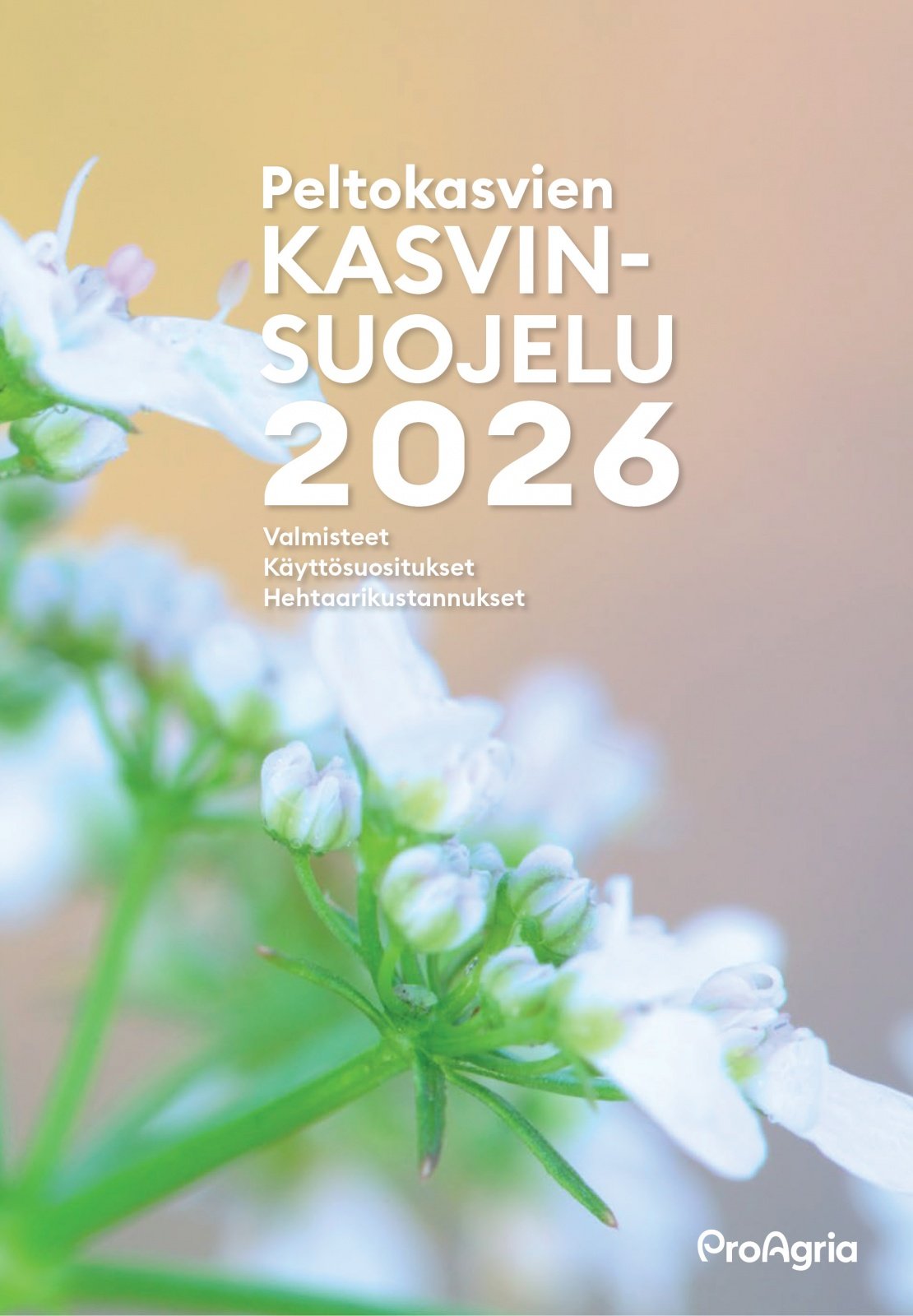 TULOSSA Peltokasvien kasvinsuojelu 2026 : valmisteet – käyttösuositukset – hehtaarikustannukset Suomen vanhin kirjakauppa - Vuodesta 1899