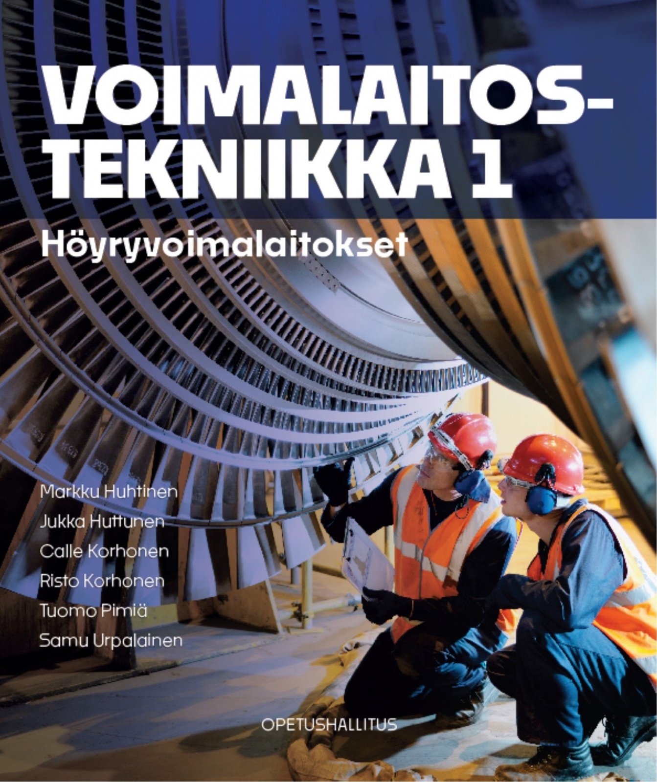 Voimalaitostekniikka 1-3 (3 kirjaa) : Voimalaitostekniikka 1 – Höyryvoimalaitokset : Voimalaitostekniikka 2 – Höyrykattilat : Vo Suomen vanhin kirjakauppa - Vuodesta 1899