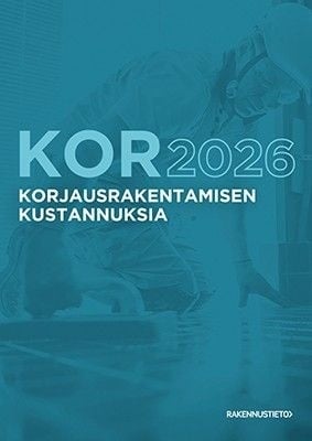Korjausrakentamisen kustannuksia 2026 : KOR 2026 Korjausrakentamisen kustannuksia 2026 : KOR 2026 Suomen vanhin kirjakauppa - Vuodesta 1899