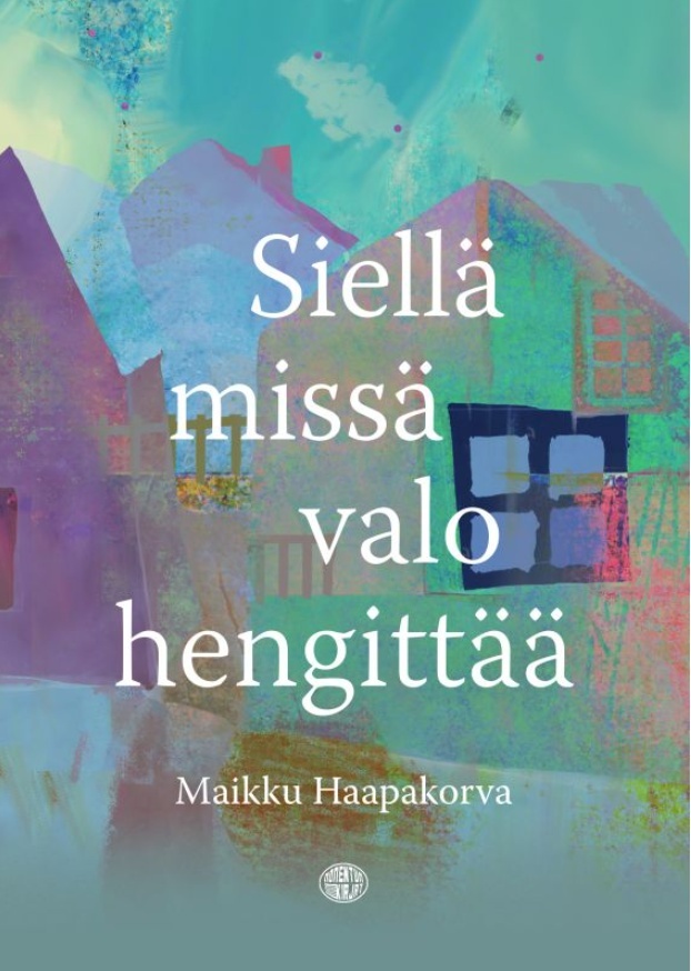 Siellä missä valo hengittää Siellä missä valo hengittää Suomen vanhin kirjakauppa - Vuodesta 1899
