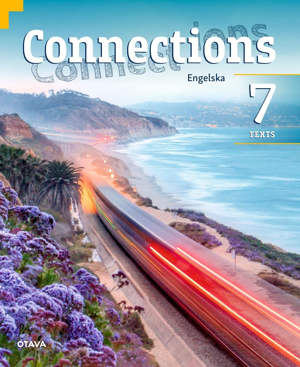 Connections Engelska 7 Texts Connections Engelska 7 Texts Suomen vanhin kirjakauppa - Vuodesta 1899