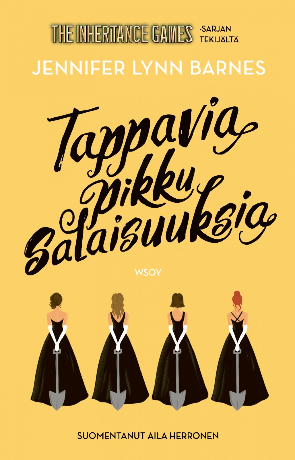 Tappavia pikku salaisuuksia Tappavia pikku salaisuuksia Suomen vanhin kirjakauppa - Vuodesta 1899