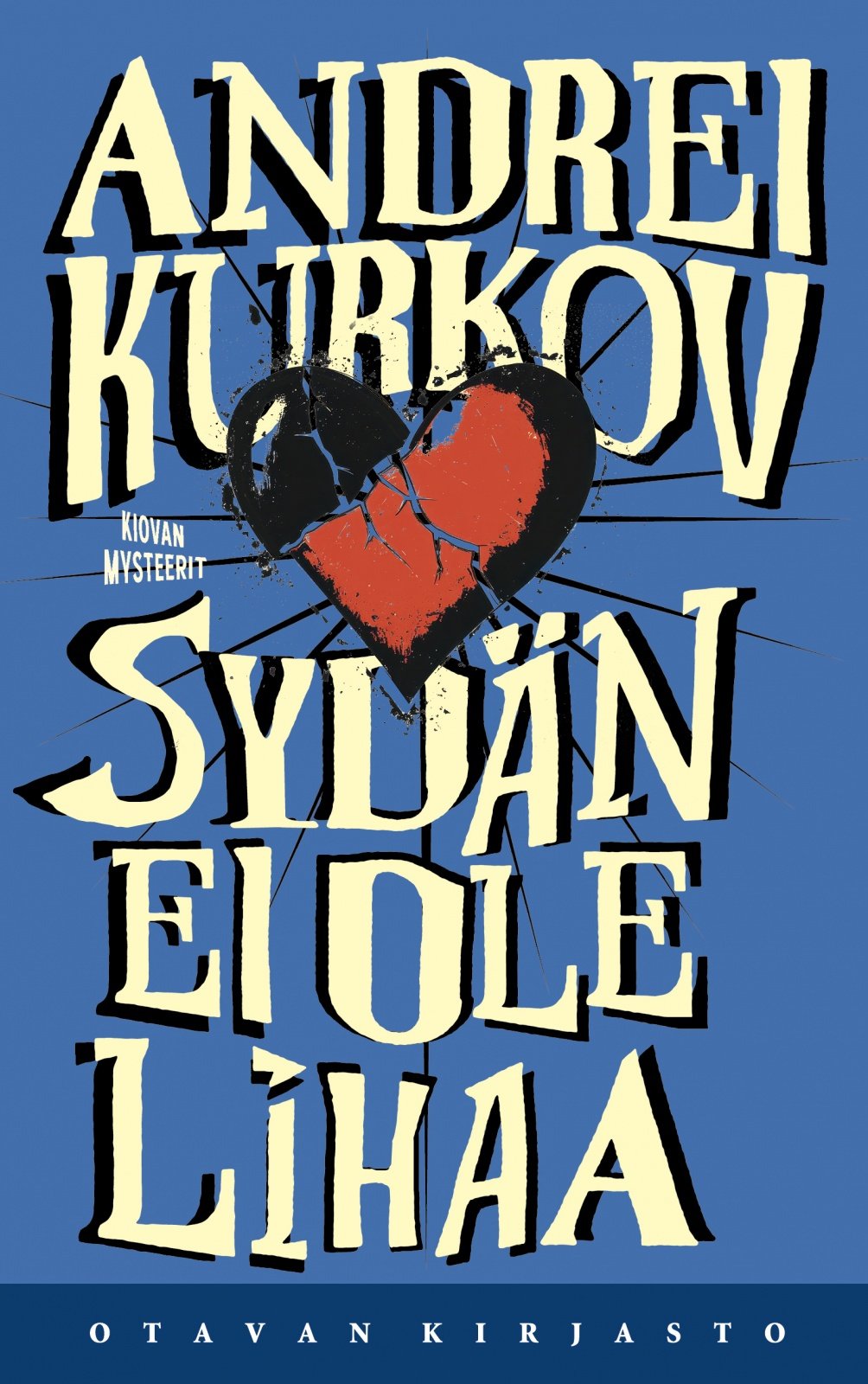 Sydän ei ole lihaa Sydän ei ole lihaa Suomen vanhin kirjakauppa - Vuodesta 1899