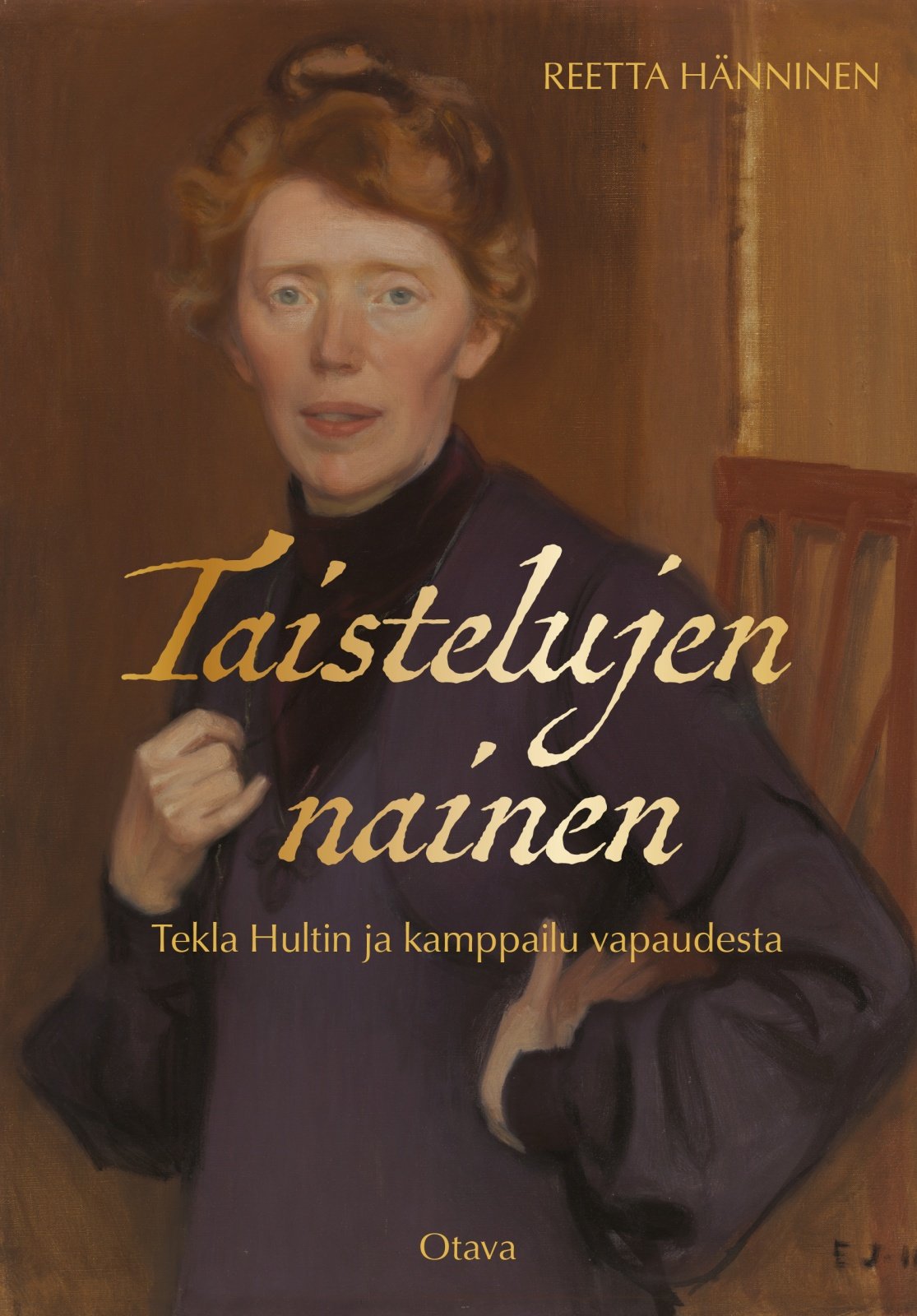 Taistelujen nainen : Tekla Hultin ja kamppailu vapaudesta Taistelujen nainen : Tekla Hultin ja kamppailu vapaudesta Suomen vanhin kirjakauppa - Vuodesta 1899
