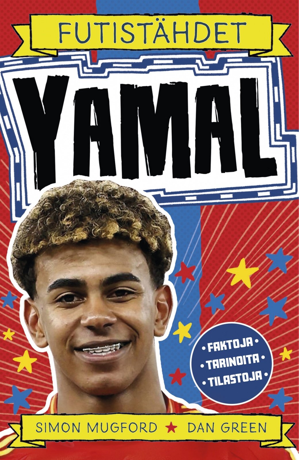 Futistähdet : Yamal Futistähdet : Yamal Suomen vanhin kirjakauppa - Vuodesta 1899