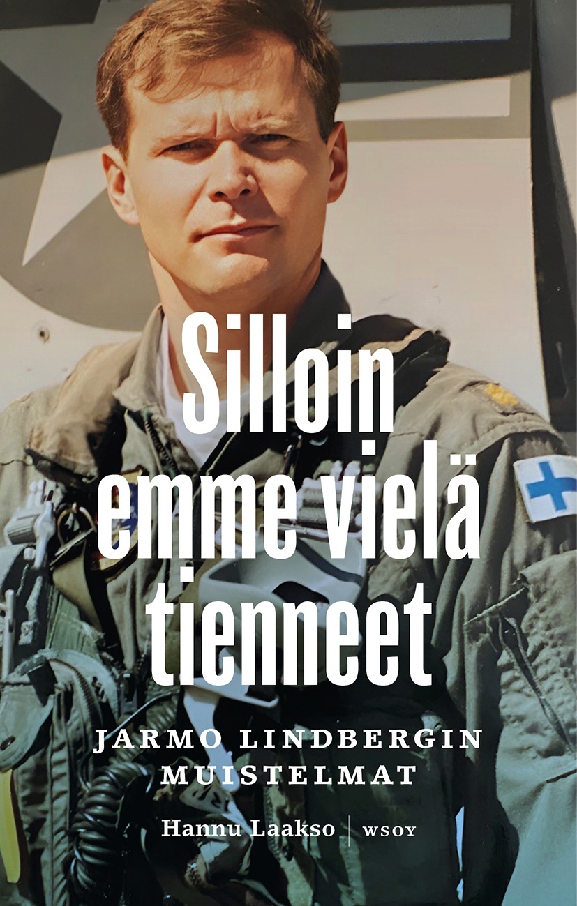 Silloin emme vielä tienneet : Jarmo Lindbergin muistelmat Silloin emme vielä tienneet : Jarmo Lindbergin muistelmat Suomen vanhin kirjakauppa - Vuodesta 1899
