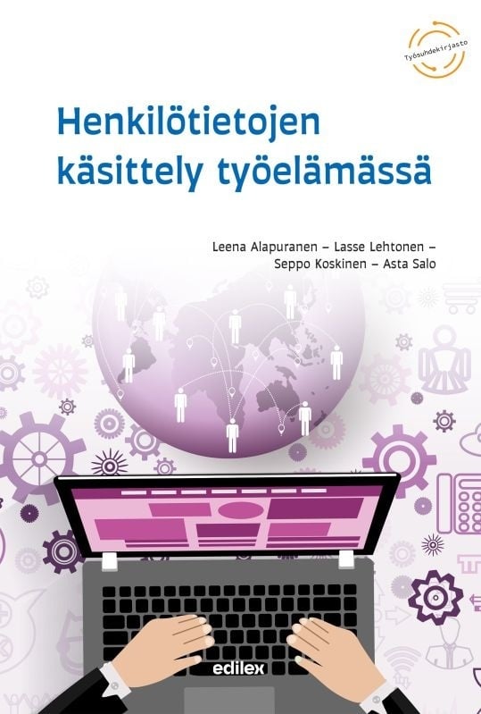 Henkilötietojen käsittely työelämässä Henkilötietojen käsittely työelämässä Suomen vanhin kirjakauppa - Vuodesta 1899