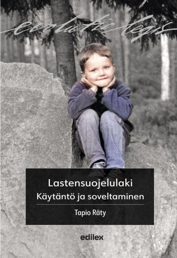 Lastensuojelulaki : käytäntö ja soveltaminen Suomen vanhin kirjakauppa - Vuodesta 1899