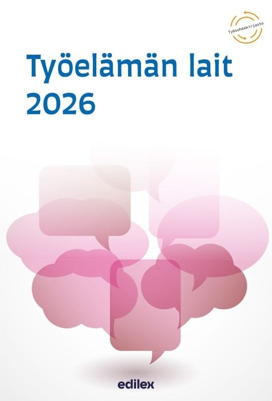 Työelämän lait 2026 Työelämän lait 2026 Suomen vanhin kirjakauppa - Vuodesta 1899
