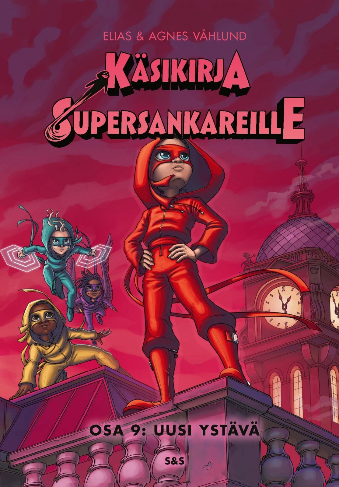 Käsikirja supersankareille : osa 9 : Uusi ystävä Käsikirja supersankareille : osa 9 : Uusi ystävä Suomen vanhin kirjakauppa - Vuodesta 1899