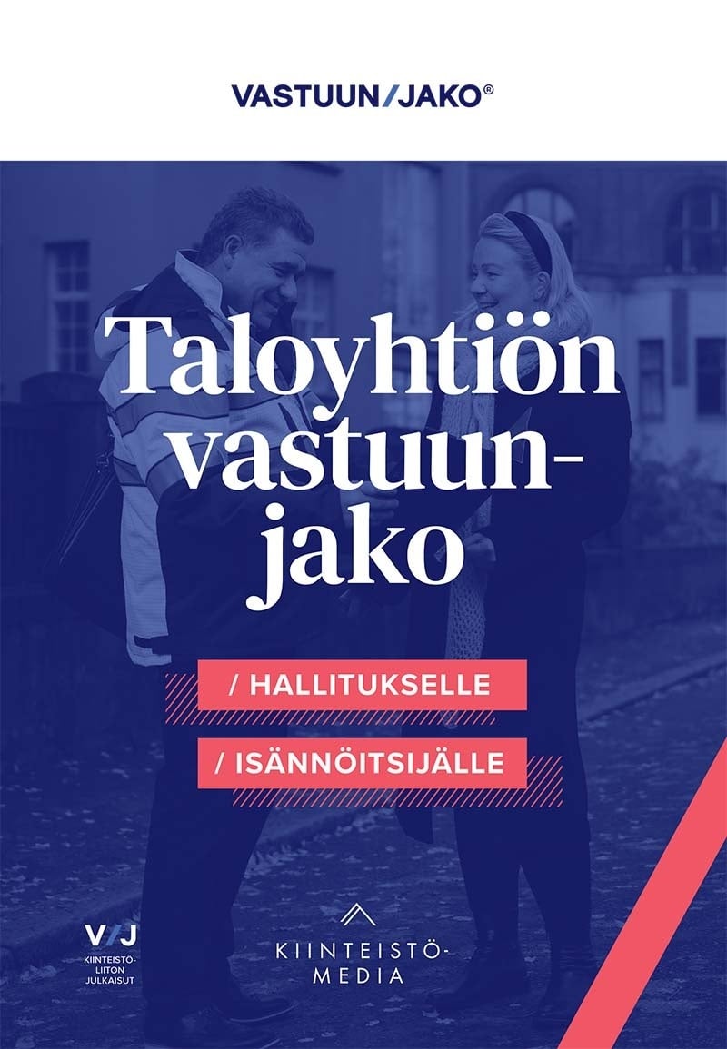 Taloyhtiön vastuunjako : hallitukselle ja isännöitsijälle Taloyhtiön vastuunjako : hallitukselle ja isännöitsijälle Suomen vanhin kirjakauppa - Vuodesta 1899
