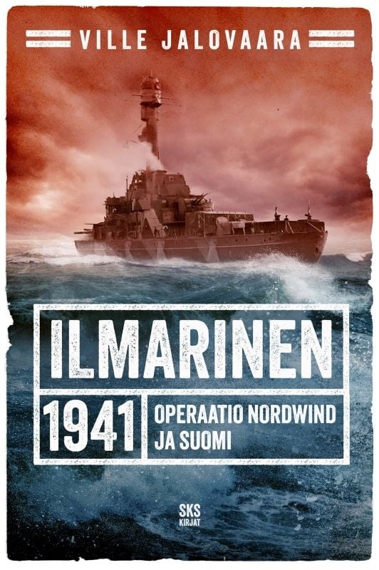 Ilmarinen 1941 : Operaatio Nordwind ja Suomi Ilmarinen 1941 : Operaatio Nordwind ja Suomi Suomen vanhin kirjakauppa - Vuodesta 1899