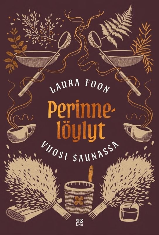 Perinnelöylyt : Vuosi saunassa Suomen vanhin kirjakauppa - Vuodesta 1899