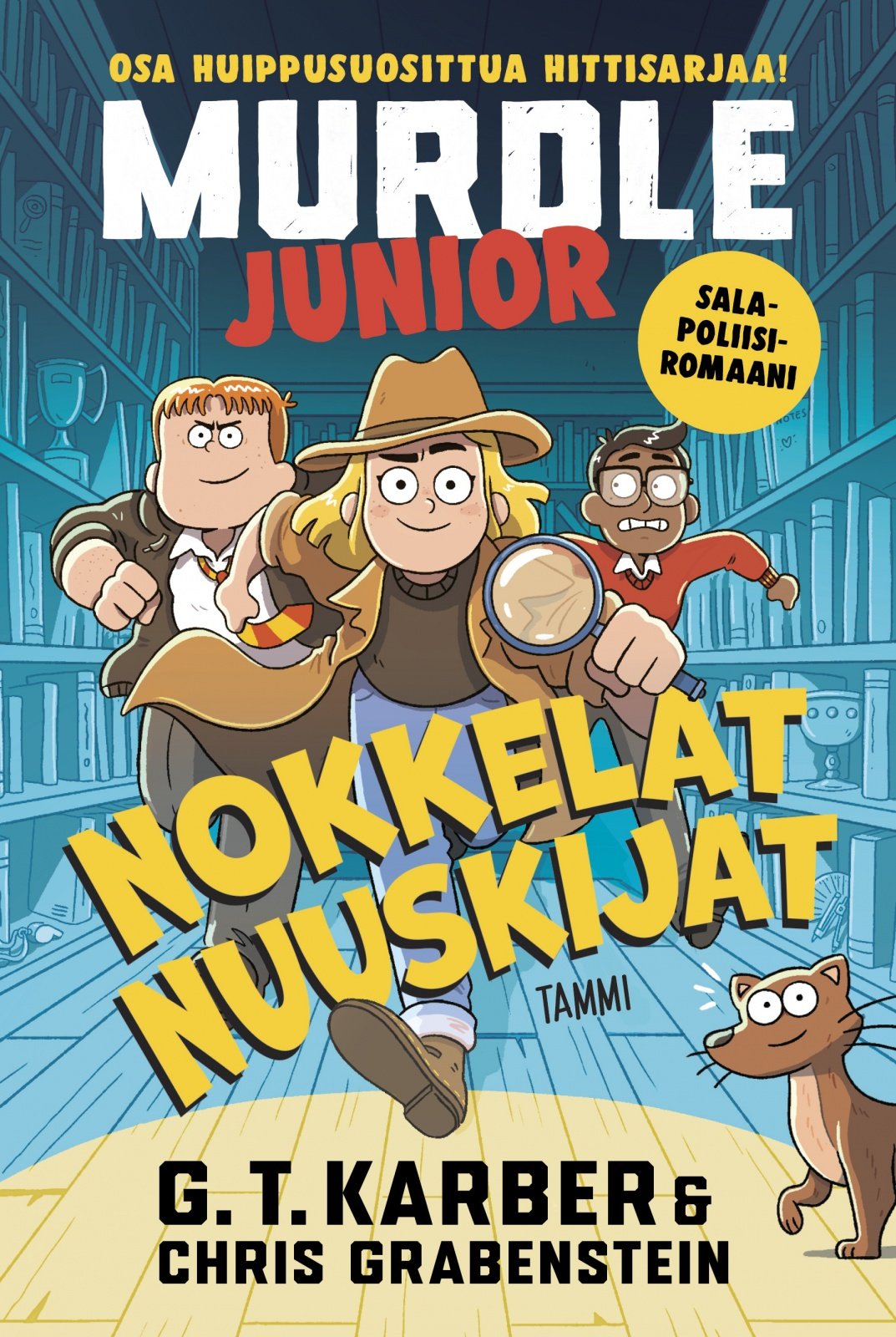 Murdle Junior. Nokkelat nuuskijat Murdle Junior. Nokkelat nuuskijat Suomen vanhin kirjakauppa - Vuodesta 1899