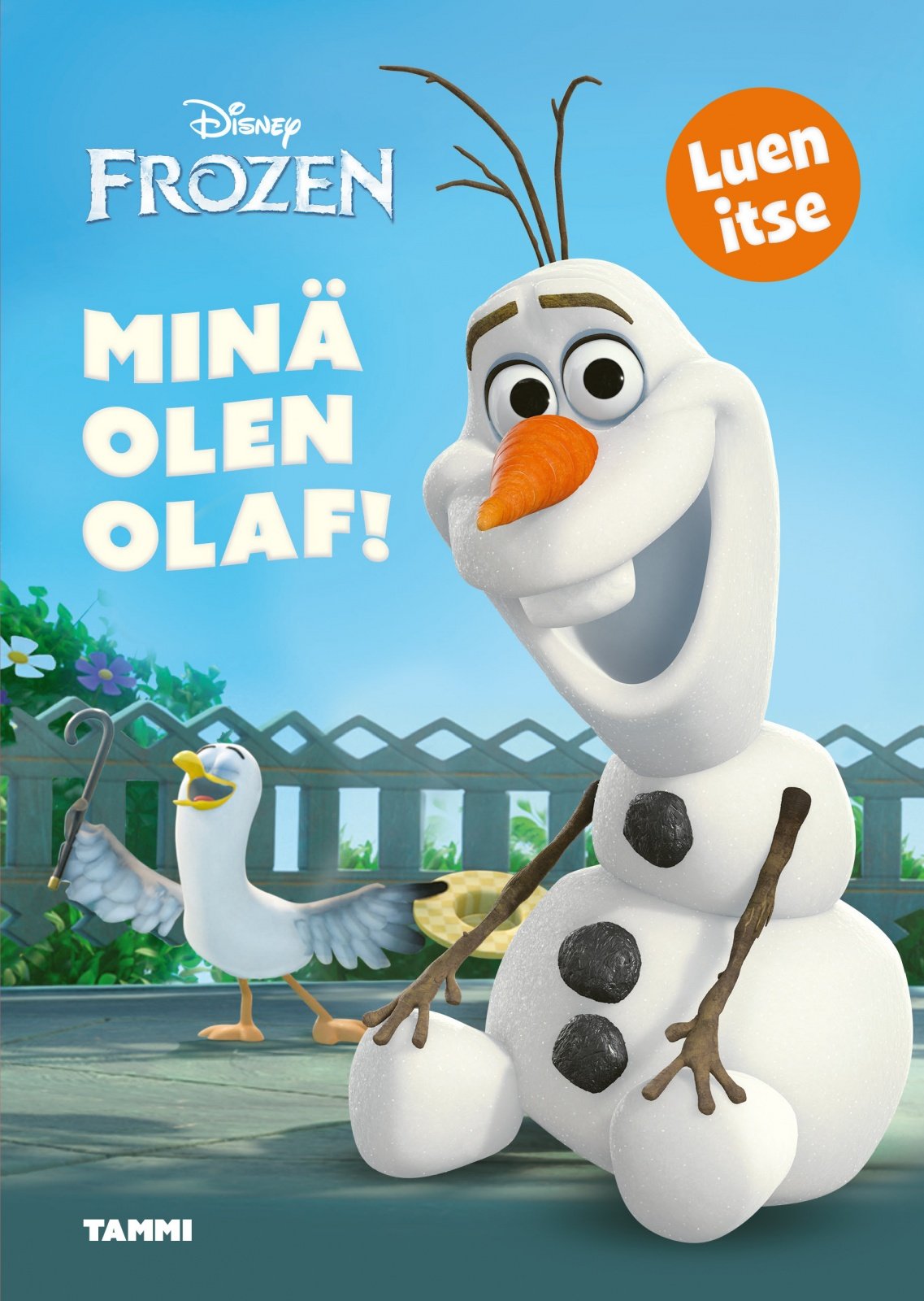 Disney. Frozen. Minä olen Olaf! Luen itse Disney. Frozen. Minä olen Olaf! Luen itse Suomen vanhin kirjakauppa - Vuodesta 1899