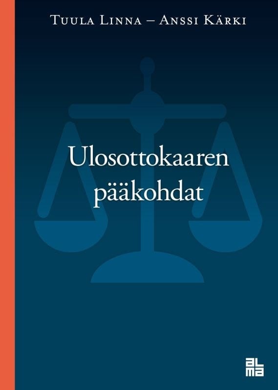 Ulosottokaaren pääkohdat Ulosottokaaren pääkohdat Suomen vanhin kirjakauppa - Vuodesta 1899