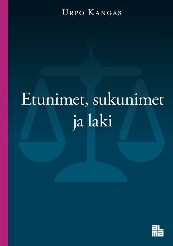Etunimet, sukunimet ja laki Suomen vanhin kirjakauppa - Vuodesta 1899