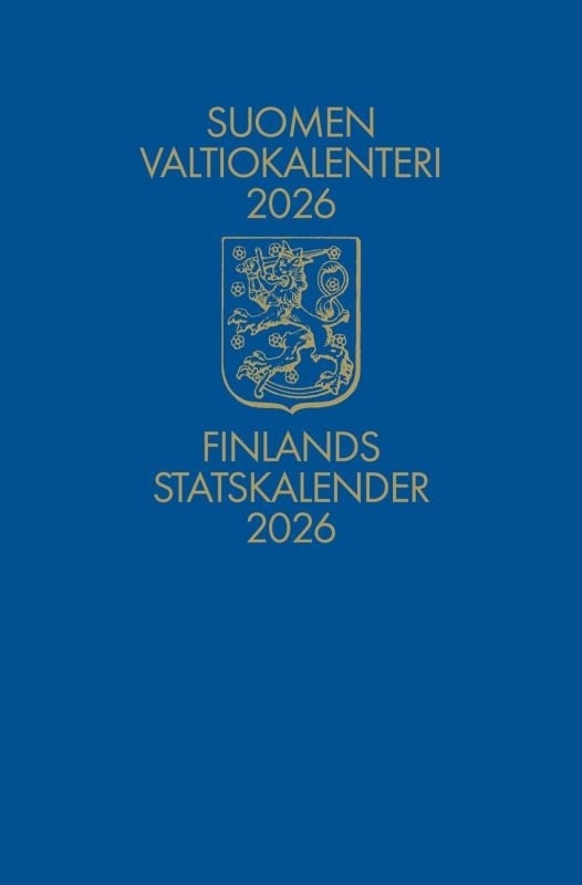 Suomen valtiokalenteri 2026 = Finlands statskalender 2026 Suomen valtiokalenteri 2026 = Finlands statskalender 2026 Suomen vanhin kirjakauppa - Vuodesta 1899