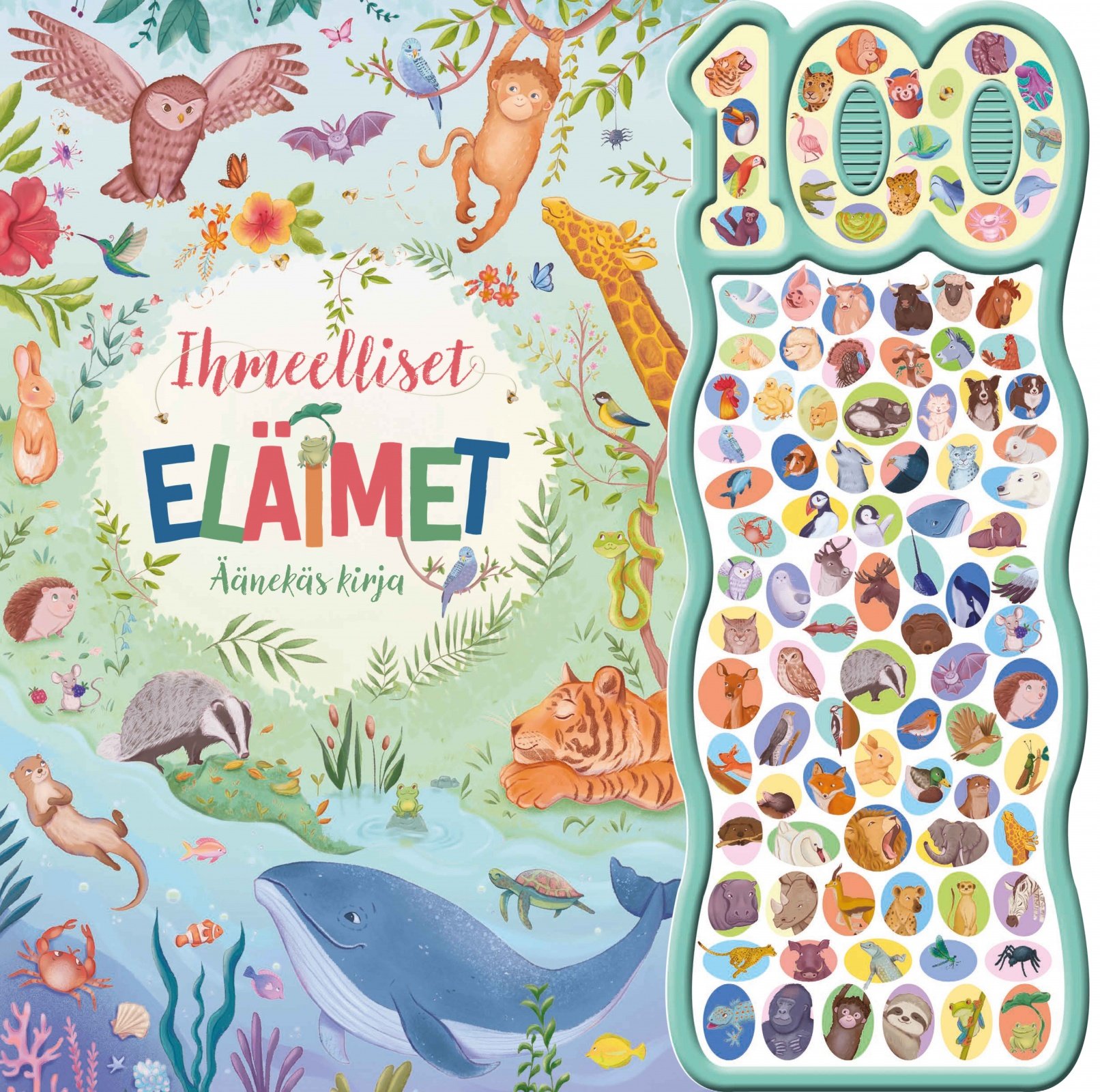 Ihmeelliset eläimet – Äänekäs kirja Ihmeelliset eläimet – Äänekäs kirja Suomen vanhin kirjakauppa - Vuodesta 1899