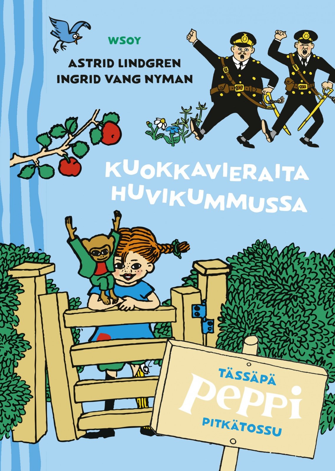 Tässäpä Peppi Pitkätossu : Kuokkavieraita Huvikummussa Suomen vanhin kirjakauppa - Vuodesta 1899