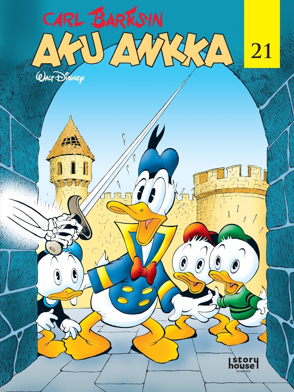 Carl Barksin Aku Ankka 21 Carl Barksin Aku Ankka 21 Suomen vanhin kirjakauppa - Vuodesta 1899