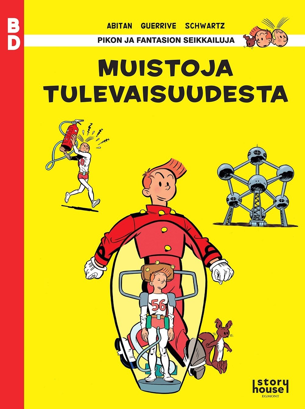 BD 38 Pikon ja Fantasion seikkailuja – Muistoja tulevaisuudesta Suomen vanhin kirjakauppa - Vuodesta 1899