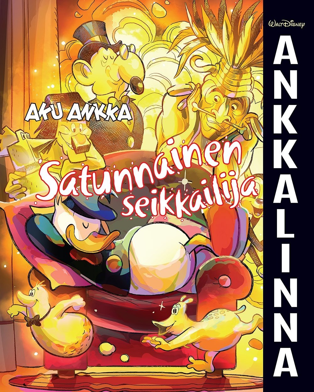 Ankkalinna – Aku Ankka – Satunnainen seikkailija Ankkalinna – Aku Ankka – Satunnainen seikkailija Suomen vanhin kirjakauppa - Vuodesta 1899