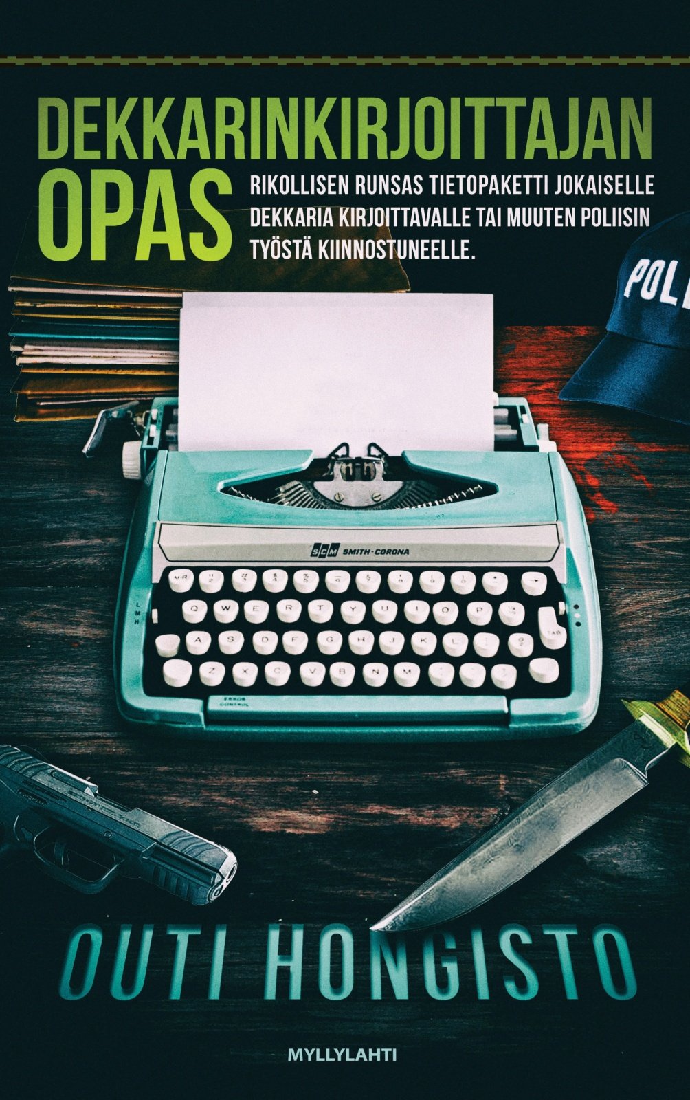 Dekkarinkirjoittajan opas Dekkarinkirjoittajan opas Suomen vanhin kirjakauppa - Vuodesta 1899